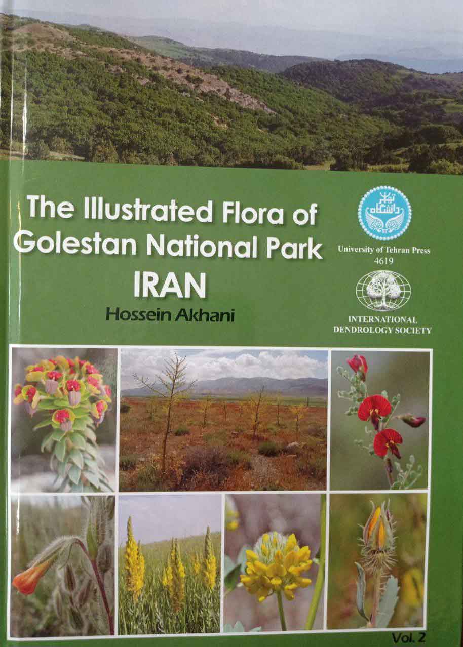 The Illustrated Flora Of Golestan National Park Iran Vol. 2 | دکتر حسین آخانی | نشر دانشگاه تهران