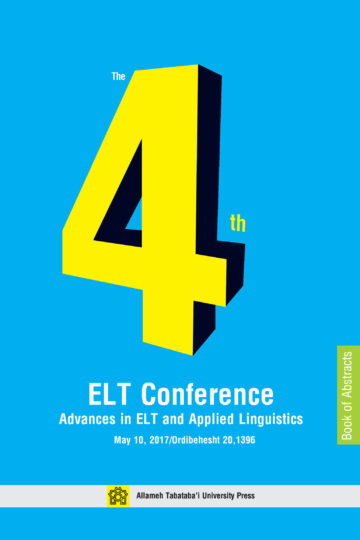 The 4th ELT Conference Advances In ELT And Applied Linguistics | نشر انتشارات دانشگاه علامه طباطبائی