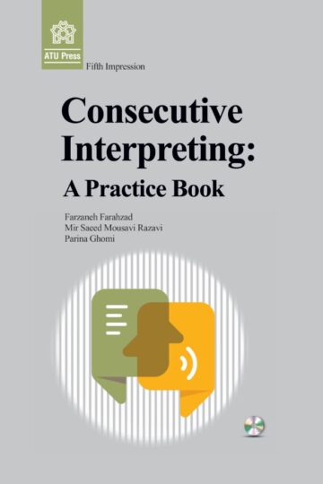 Consecutive Interpreting: A Practice Book آموزش ترجمه شفاهی پیاپی