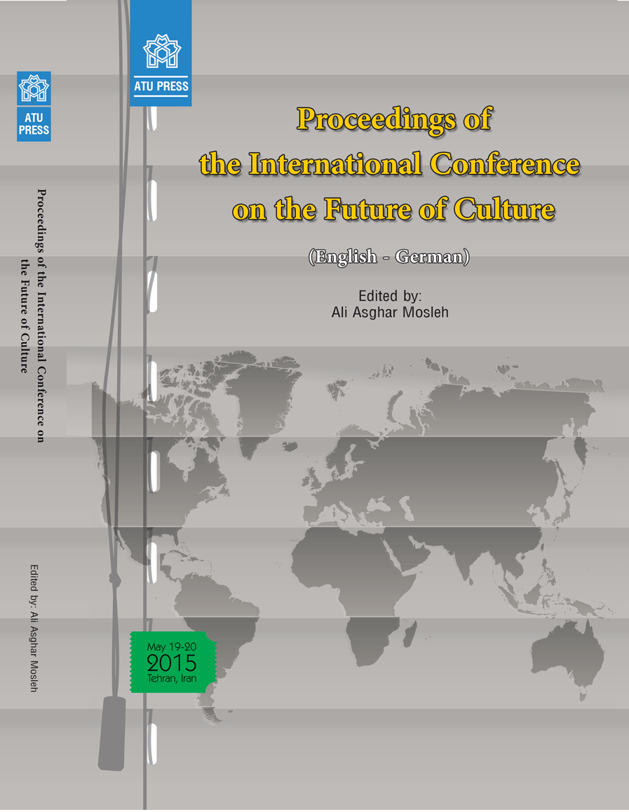 Proceedings Of The International Conference On The Future Of Culture (مجموعه مقالات همایش آینده فرهنگ) | نشر انتشارات دانشگاه علامه طباطبائی