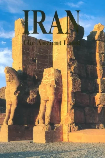 ایران به زبان انگلیسی (IRAN THE ANCIENT LAND)،(گلاسه،باقاب)